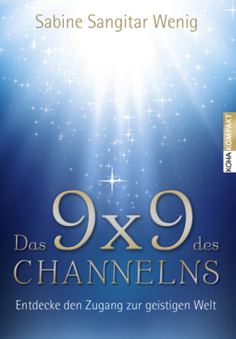 Das 9 x 9 des Channelns Das 9 x 9 des Channelns