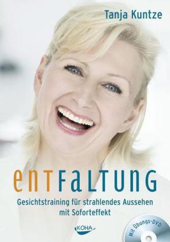 Entfaltung, m. Übungs-DVD Entfaltung, m. Übungs-DVD