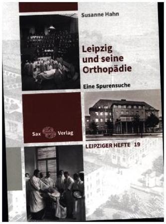 Leipzig und seine Orthopädie