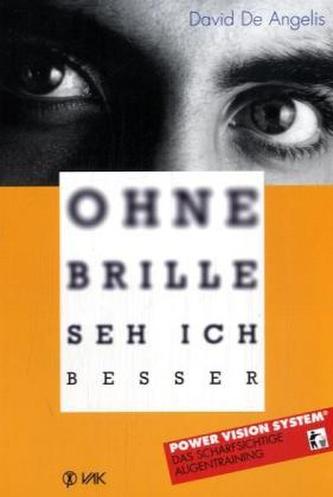 Ohne Brille seh ich besser