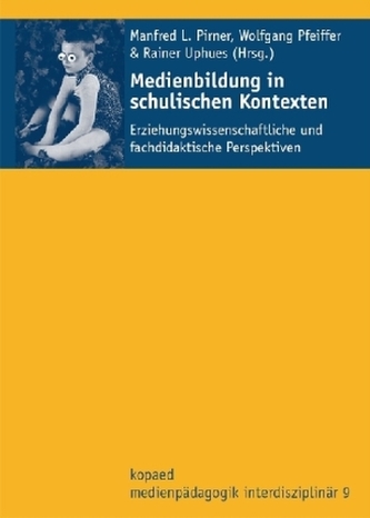 Medienbildung in schulischen Kontexten