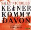 Keiner kommt davon, Eine Geschichte vom Überleben, 4 Audio-CDs