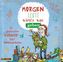 Morgen Leute wird's was geben, 1 Audio-CD