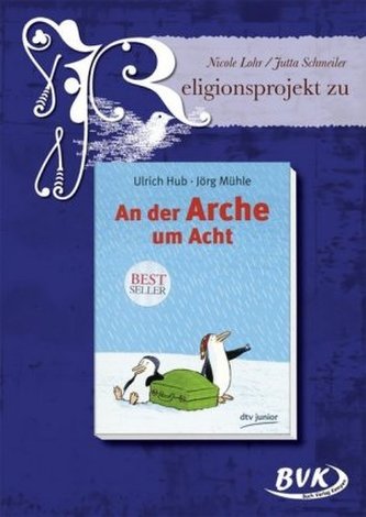 Religionsprojekt zu 'An der Arche um Acht'