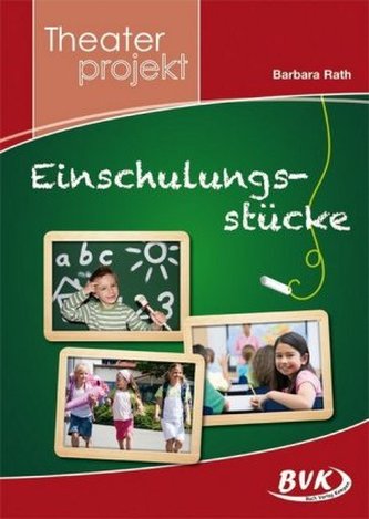 Theaterprojekt 'Einschulungsstücke'