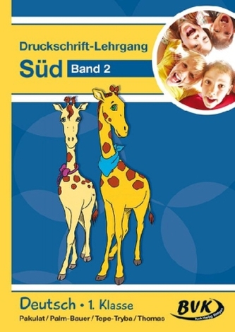 Deutsch - Druckschrift-Lehrgang Süd. Bd.2