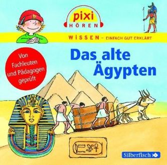 Pixi Wissen - Das alte Ägypten, 1 Audio-CD