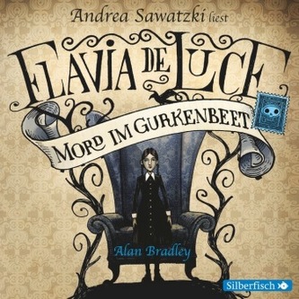 Flavia de Luce, Mord im Gurkenbeet, 6 Audio-CDs