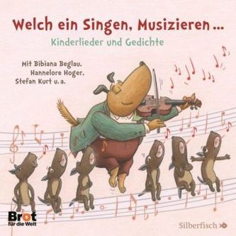 Welch ein Singen, Musizieren... Kinderlieder und Gedichte, 1 Audio-CD