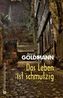 Das Leben ist schmutzig