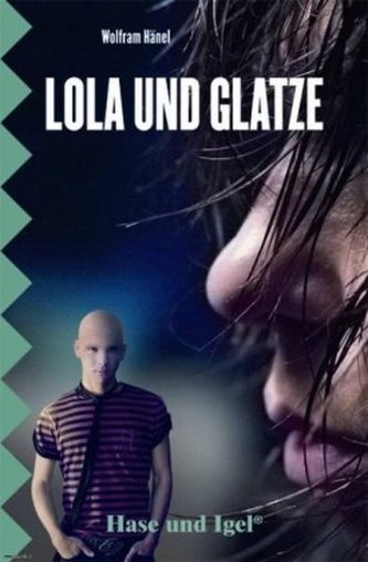 Lola und Glatze, Schulausgabe