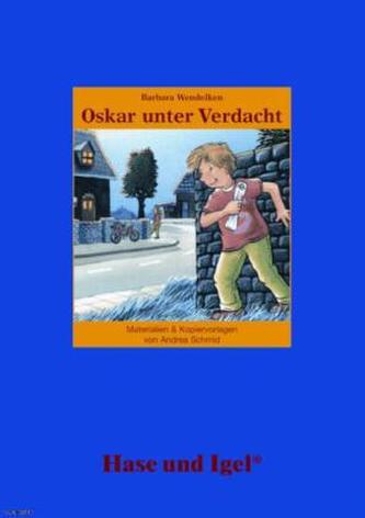 Materialien & Kopiervorlagen  Barbara Wendelken 'Oskar unter Verdacht'