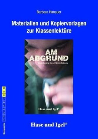 Materialien und Kopiervorlagen zur Klassenlektüre 'Am Abgrund'