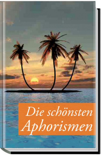 Die schönsten Aphorismen