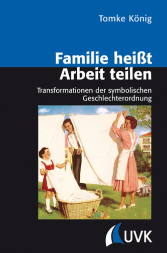 Familie heißt Arbeit teilen