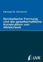 Symbolische Formung und die gesellschaftliche Konstruktion von Wirklichkeit