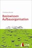 Basiswissen Aufbauorganisation