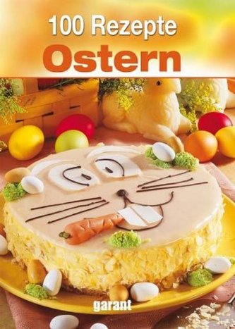 100 Rezepte - Ostern
