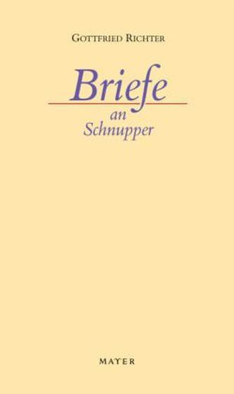 Briefe an Schnupper