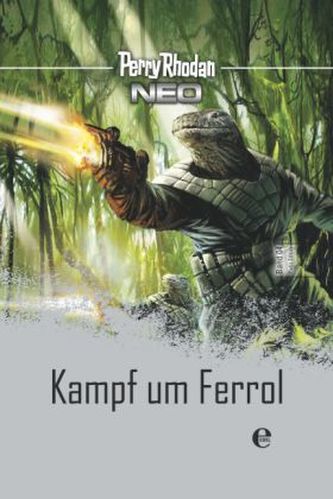 Perry Rhodan NEO, Kampf um Ferrol