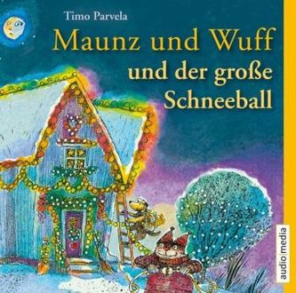 Maunz und Wuff und der große Schneeball, 1 Audio-CD