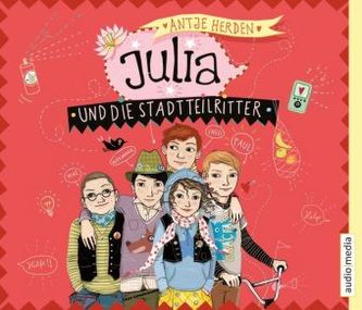 Julia und die Stadtteilritter, 3 Audio-CDs