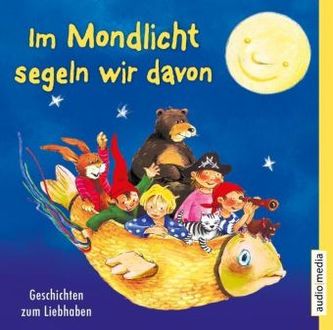 Im Mondlicht segeln wir davon, 1 Audio-CD