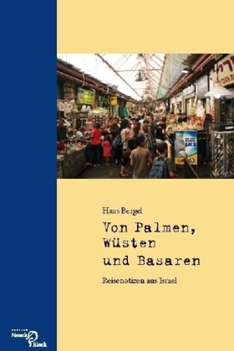 Von Palmen, Wüsten und Basaren