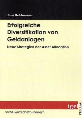 Erfolgreiche Diversifikation von Geldanlagen
