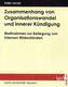 Zusammenhang von Organisationswandel und innerer Kündigung