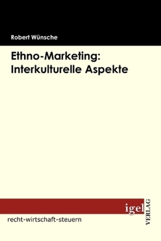 Ethno-Marketing: interkulturelle Aspekte