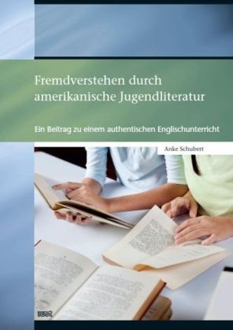 Fremdverstehen durch amerikanische Jugendliteratur, m. DVD-ROM