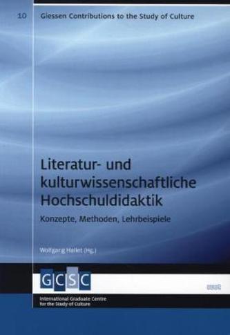 Literatur- und kulturwissenschaftliche Hochschuldidaktik