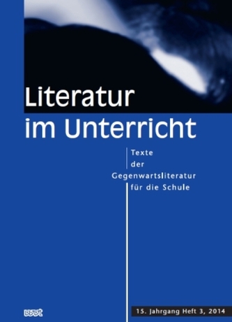 Literatur im Unterricht. H.3/2014