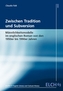 Zwischen Tradition und Subversion