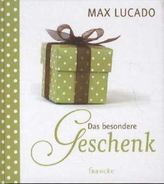 Das besondere Geschenk