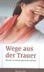 Wege aus der Trauer