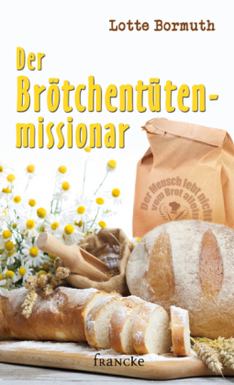 Der Brötchentütenmissionar