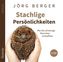 Stachlige Persönlichkeiten, 2 Audio-CDs