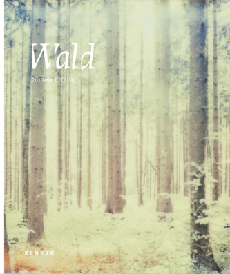 Simon Fröhlich: Wald