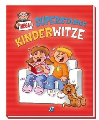 Superstarke Kinderwitze