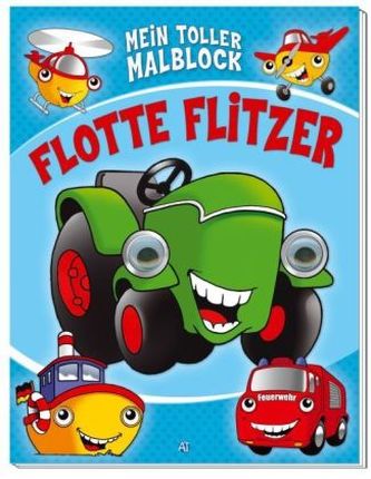 Mein toller Malblock Flotte Flitzer