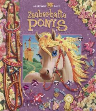 Abenteuerbuch Zauberhafte Ponys