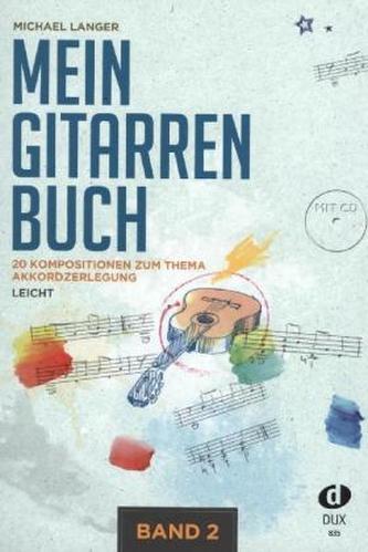 Mein Gitarrenbuch, m. Audio-CD. Bd.2