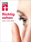 Richtig sehen