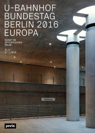 U-Bahnhof Bundestag Berlin 2016 Europa