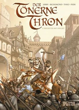Der tönerne Thron - Der Ritter mit der Axt