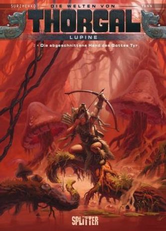 Die Welten von Thorgal - Lupine, Die abgeschnittene Hand des Gottes Tyr