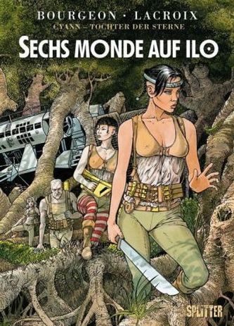 Cyann, Tochter der Sterne - Sechs Monde auf IlO