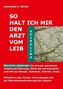 So halt ich mir den Arzt vom Leib